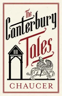 A Canterbury mesék: Teljesen magyarázott kiadás - The Canterbury Tales: Fully Annotated Edition