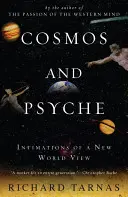 Kozmosz és psziché: Intimations of a New World View - Cosmos and Psyche: Intimations of a New World View