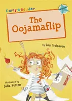 Oojamaflip (Turquoise Early Reader)