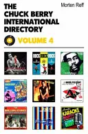 Chuck Berry nemzetközi könyvtár - 4. kötet - Chuck Berry International Directory - Volume 4