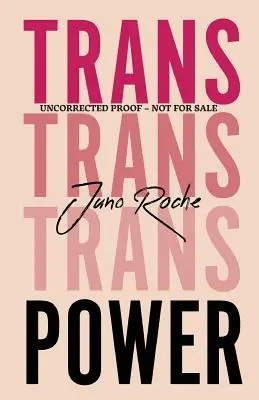 Trans Power: Own Your Gender