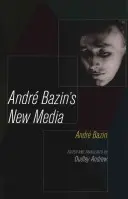 Andre Bazin új médiája - Andre Bazin's New Media