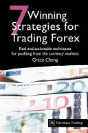 7 nyerő stratégia a Forex kereskedéshez: Valódi és megvalósítható technikák a devizapiacokon való haszonszerzéshez. - 7 Winning Strategies for Trading Forex: Real and Actionable Techniques for Profiting from the Currency Markets