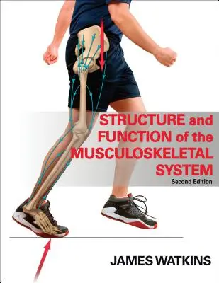 A mozgásszervi rendszer felépítése és működése - Structure and Function of the Musculoskeletal System