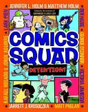 Comics Squad #3: Elzárás! - Comics Squad #3: Detention!