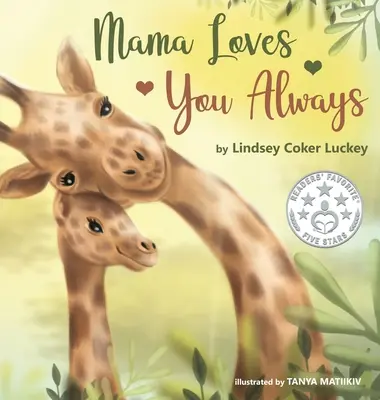 A mama mindig szeret téged - Mama Loves You Always