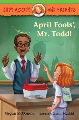 Április bolondja, Mr. Todd! - April Fools', Mr. Todd!