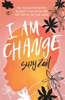 Én vagyok a változás - I Am Change