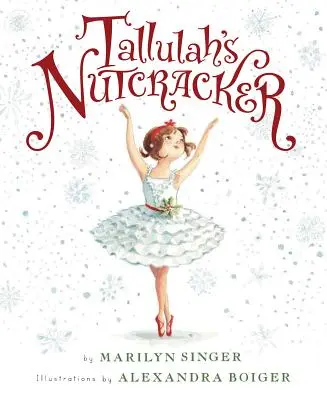 Tallulah diótörője - Tallulah's Nutcracker