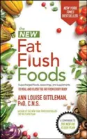 Az új zsíröblítő élelmiszerek - The New Fat Flush Foods