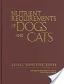 A kutyák és macskák tápanyagigénye - Nutrient Requirements of Dogs and Cats