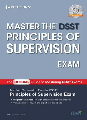 Master the Dsst Principles of Supervision (A felügyelet alapelvei) - Master the Dsst Principles of Supervision