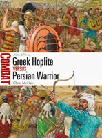 Görög hopliták a perzsa harcos ellen: 499-479 BC - Greek Hoplite Vs Persian Warrior: 499-479 BC