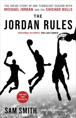 A Jordan-szabályok: Michael Jordan és a Chicago Bulls egy viharos szezonjának belső története - The Jordan Rules: The Inside Story of One Turbulent Season with Michael Jordan and the Chicago Bulls