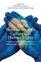 A kultúra és az emberi jogok közötti feszültség: Emancipatorikus szociális munka és afrocentrikusság a globális világban - The Tension Between Culture and Human Rights: Emancipatory Social Work and Afrocentricity in a Global World