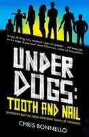Underdogs - foggal-körömmel - Underdogs - Tooth and Nail