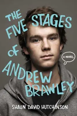 Andrew Brawley öt szakasza - The Five Stages of Andrew Brawley