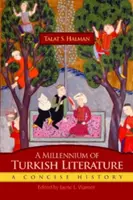 A török irodalom évezrede: A Concise History - A Millennium of Turkish Literature: A Concise History