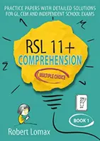 RSL 11+ szövegértés, többszörös választás - 1. könyv - RSL 11+ Comprehension, Multiple Choice - Book 1