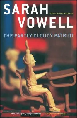 A részlegesen felhős hazafi - The Partly Cloudy Patriot