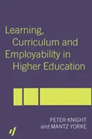 Tanulás, tanterv és foglalkoztathatóság a felsőoktatásban - Learning, Curriculum and Employability in Higher Education