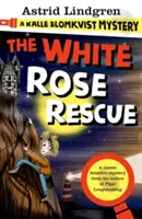 Kalle Blomkvist Rejtély: Fehér Rózsa megmentése - Kalle Blomkvist Mystery: White Rose Rescue