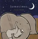 Sometimes...