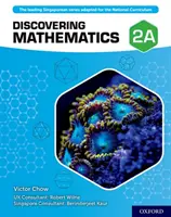 Discovering Mathematics: Diákkönyv 2A - Discovering Mathematics: Student Book 2A