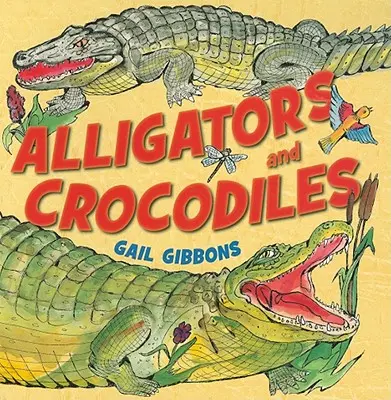 Alligátorok és krokodilok - Alligators and Crocodiles