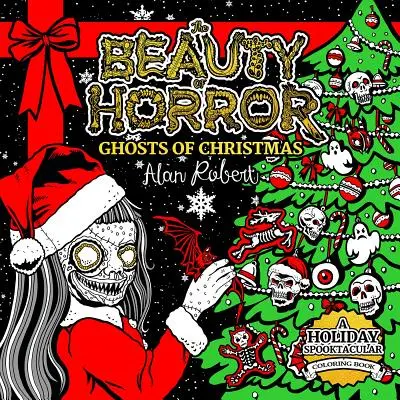 A horror szépsége: A karácsony szellemei Színezőkönyv - The Beauty of Horror: Ghosts of Christmas Coloring Book