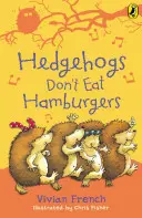 A sündisznók nem esznek hamburgert - Hedgehogs Don't Eat Hamburgers