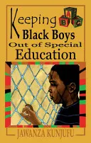 A fekete fiúk távoltartása a speciális oktatásból - Keeping Black Boys Out of Special Education