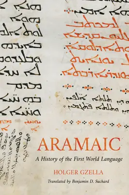 Arámi: Az első világnyelv története - Aramaic: A History of the First World Language