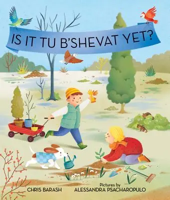 Már Tu B'Shevat van? - Is It Tu B'Shevat Yet?