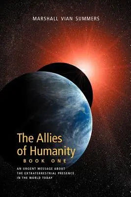 Az emberiség szövetségesei Első könyv - Allies of Humanity Book One