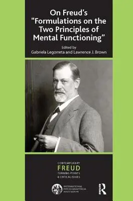 Freud ''Fogalmazások a lelki működés két alapelvéről'' című művéről - On Freud's ''Formulations on the Two Principles of Mental Functioning''