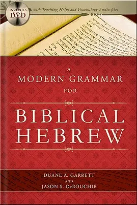 A Modern Grammar for Biblical Hebrew [CDROMmal] - A Modern Grammar for Biblical Hebrew [With CDROM]