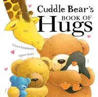 Cuddle Bear's Book of Cugdle Bear's Book of Hugs (Ölelkezések könyve) - Cuddle Bear's Book of Hugs