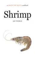 Garnélarák: A Savor the South Cookbook - Shrimp: A Savor the South Cookbook