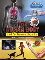 Az emberi test: Vizsgáljuk meg - Human Body: Let's Investigate