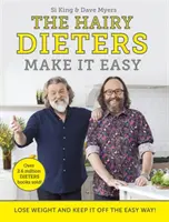 The Hairy Dieters Make It Easy: Lose Weight and Keep It Off the Easy Way (A szőrös fogyókúrázók megkönnyítik: Fogyj le és tartsd meg a súlyodat a könnyebb úton) - The Hairy Dieters Make It Easy: Lose Weight and Keep It Off the Easy Way