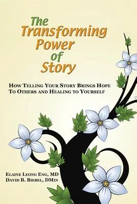 A történet átalakító ereje: Hogyan hoz reményt másoknak és gyógyulást magadnak, ha elmeséled a történetedet? - The Transforming Power of Story: How Telling Your Story Brings Hope to Others and Healing to Yourself