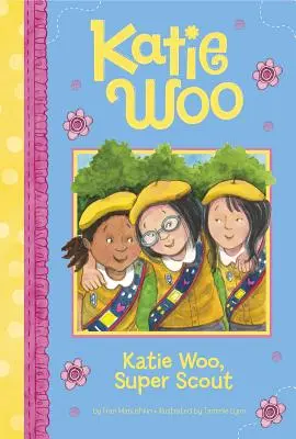 Katie Woo, a szupercserkész - Katie Woo, Super Scout