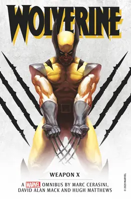 Marvel klasszikus regények - Rozsomák: Weapon X Omnibus - Marvel Classic Novels - Wolverine: Weapon X Omnibus