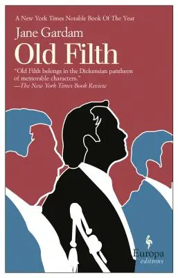 Old Filth: Old Filth Trilogy 1. könyv - Old Filth: Old Filth Trilogy Book 1