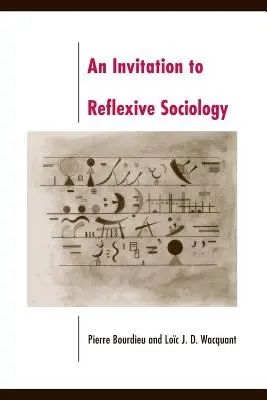 Meghívás a reflexív szociológiára - An Invitation to Reflexive Sociology