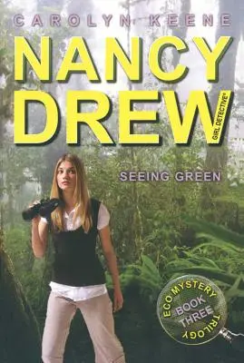 Seeing Green, 41: Az Eco Mystery trilógia harmadik könyve - Seeing Green, 41: Book Three in the Eco Mystery Trilogy