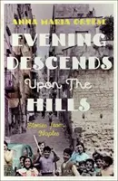 Este leszáll a dombokra - történetek Nápolyból - Evening Descends Upon the Hills - Stories from Naples