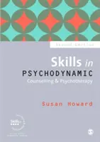 Pszichodinamikus tanácsadás és pszichoterápia készségei - Skills in Psychodynamic Counselling & Psychotherapy