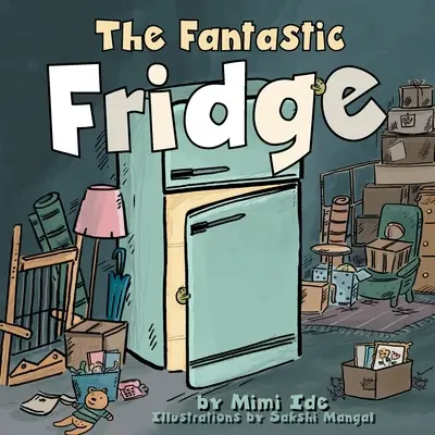 A fantasztikus hűtőszekrény - The Fantastic Fridge